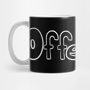 Offended Mug